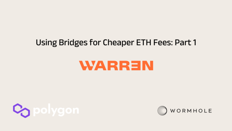 Using Bridges for Cheaper Ethereum Fees and Accessing New Networks